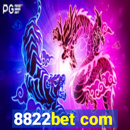 8822bet com